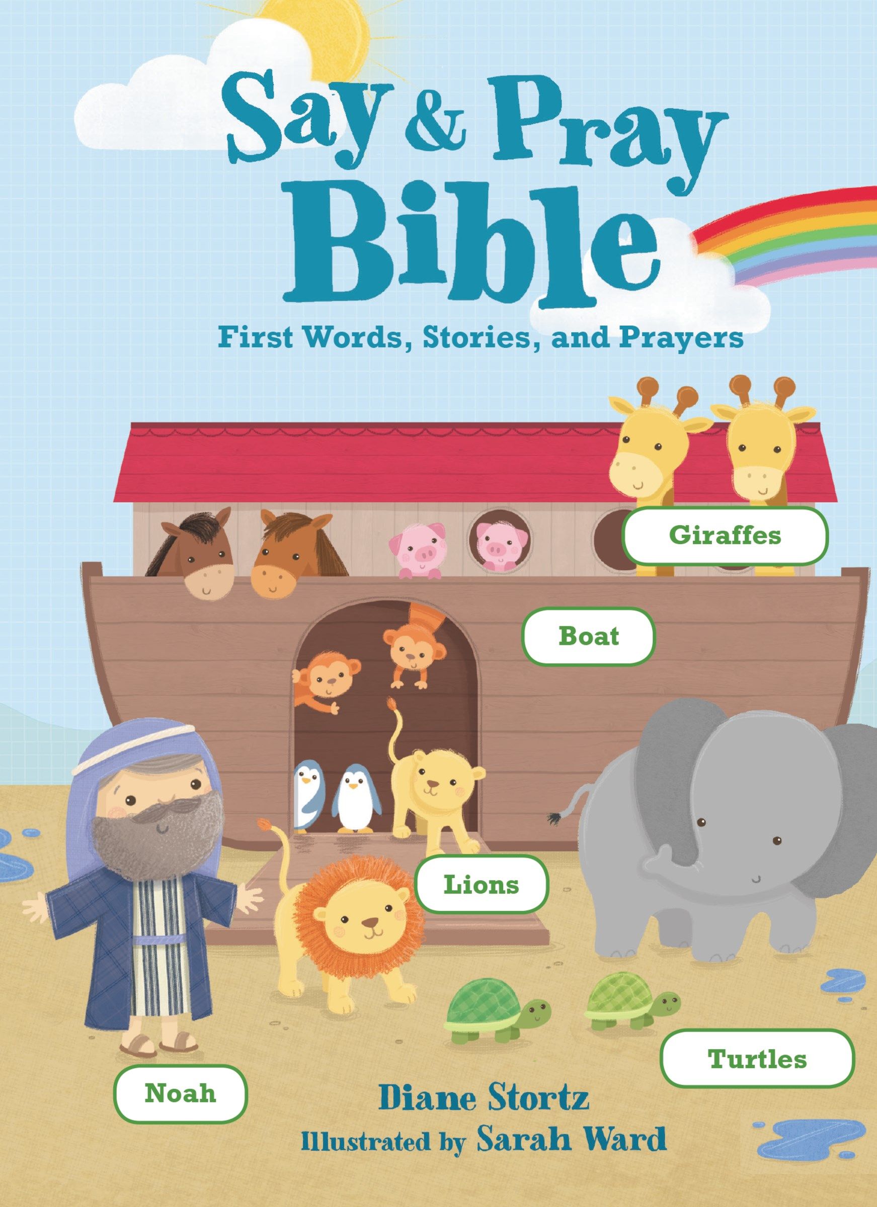 Say and Pray Bible: First Words, Stories, and Prayers | Divine Truth
