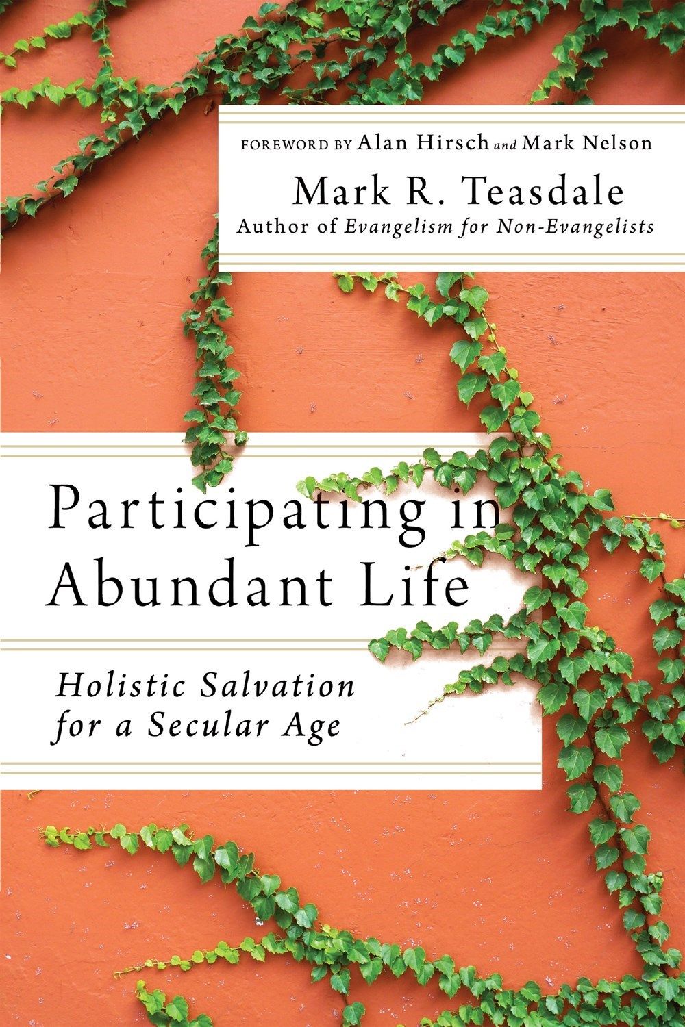 Participating in Abundant Life: Holistic Salvation for a Secular Age ...
