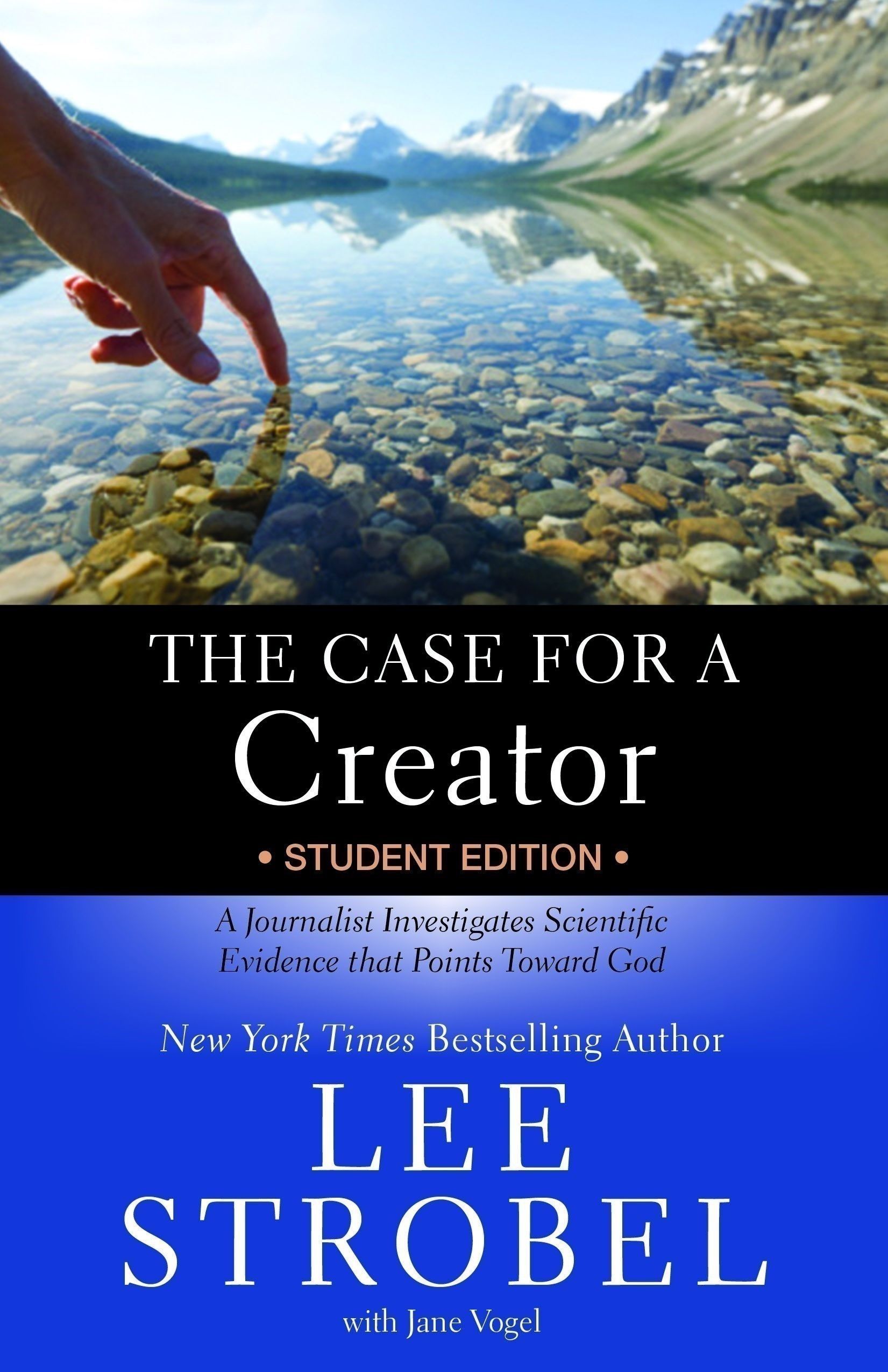 The Case for a Creator: A Journalist Investigates Scientific
