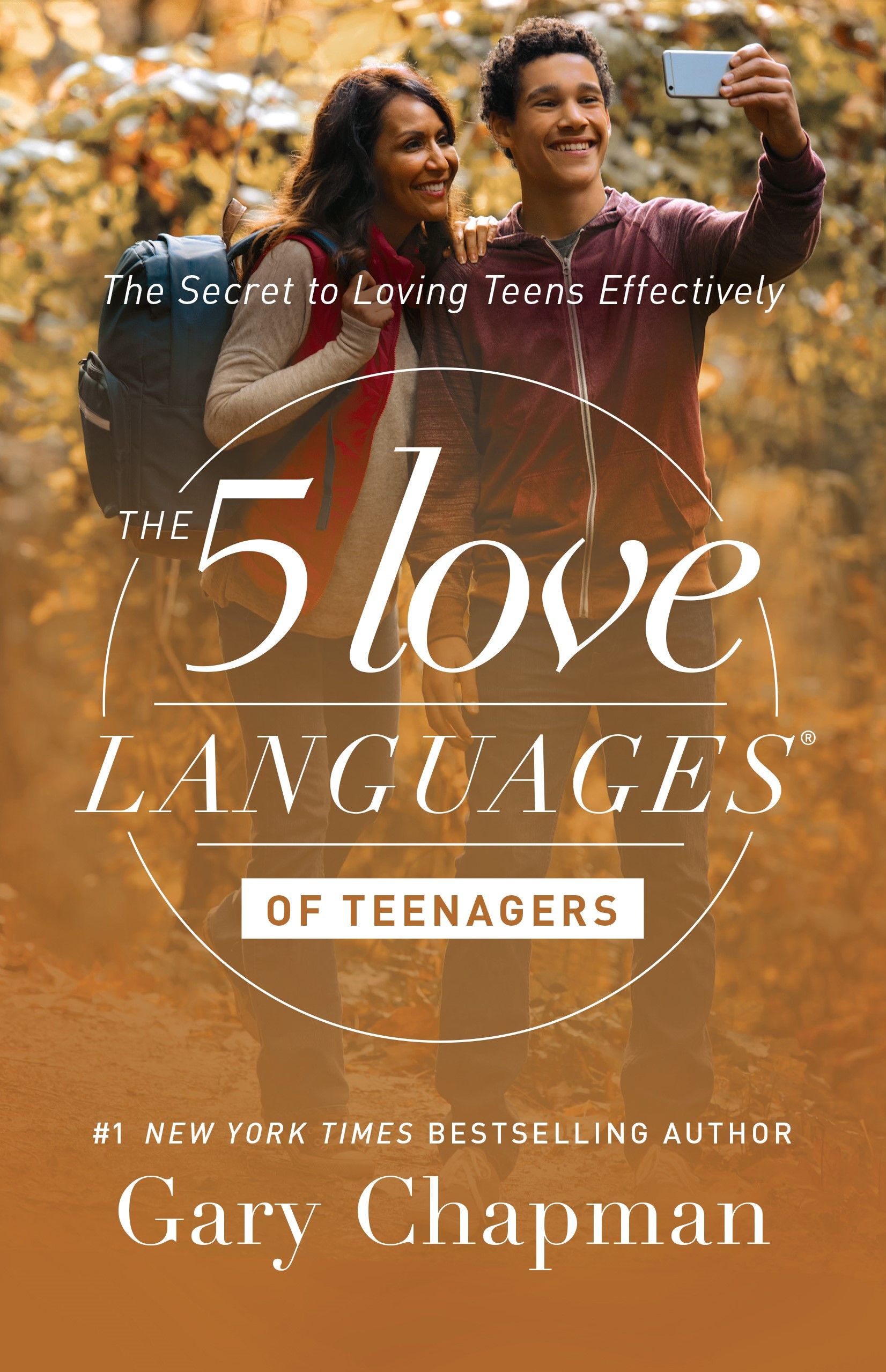 The 5 Love Languages of Teenagers: The Secret to Increasing Joy