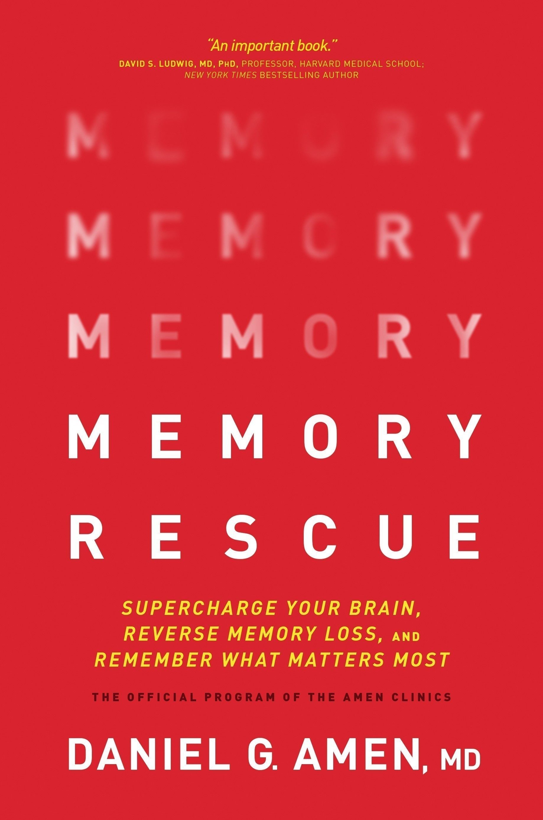 Memory Rescue: Supercharge Your Brain, Reverse Memory Loss, and ...