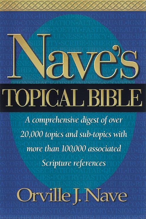 Nave's Topical Bible-KJV | Christian Outlet