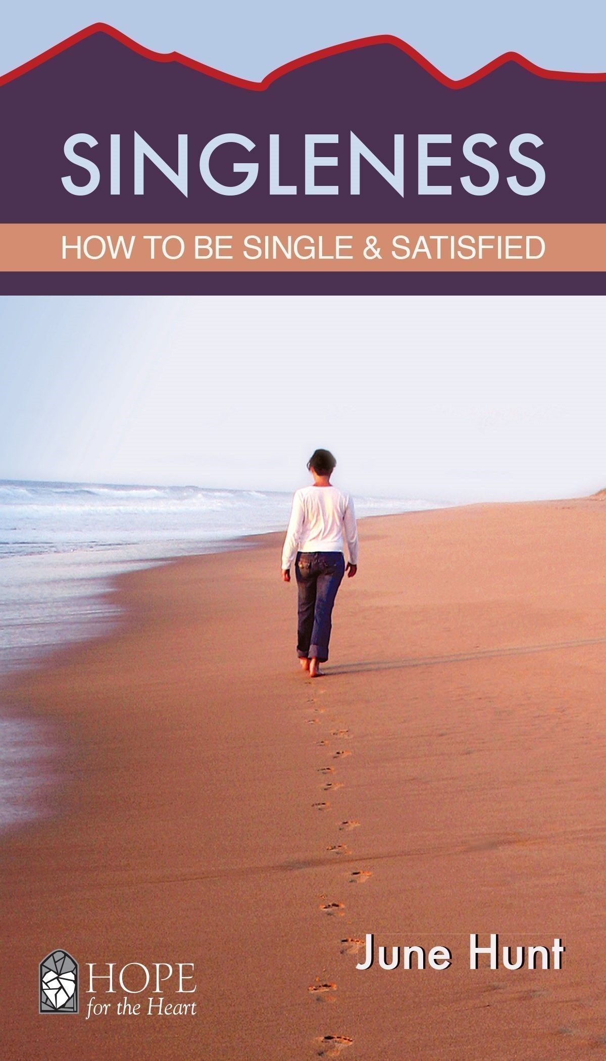 Singleness: How to Be Single and Satisfied | Dove Christian Supply