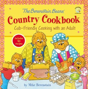 The Berenstain Bears and the Easter Story for Little Ones: An