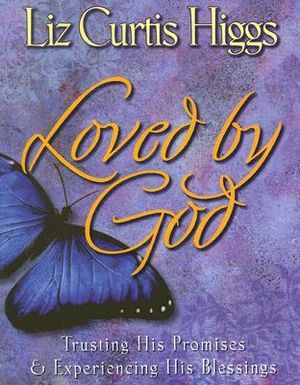 Bad Girls of the Bible: And What We Can by Higgs, Liz Curtis