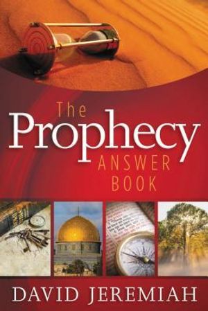 The World of the End: How Jesus' Prophecy Shapes Our Priorities by David  Jeremiah, Hardcover