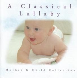 A Classical Lullaby; Mother & Child Collection