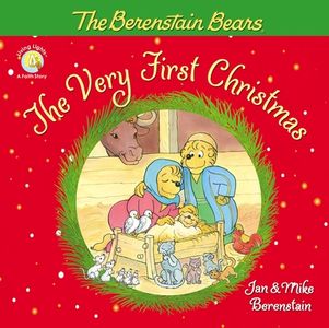 The Berenstain Bears and the Easter Story for Little Ones: An