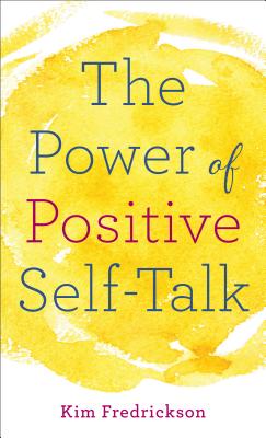 The Power Of Positive Self-Talk | Parable.com