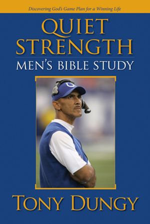 tony dungy the uncommon life