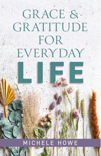 Grace Gratitude for Everyday Life Parable