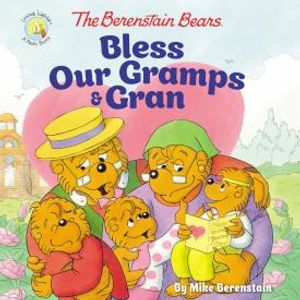 The Berenstain Bears and the Easter Story for Little Ones: An