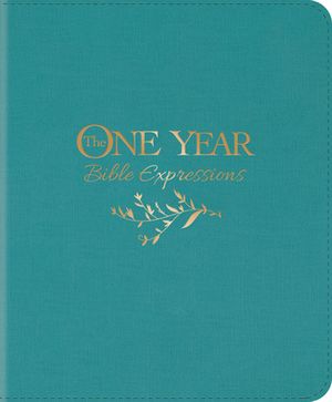 The One Year Bible Expressions NLT (Leatherlike, Tidewater Teal