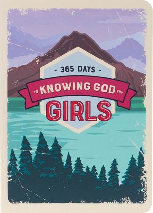 A Little God Time for Girls: 365 Daily Devotions