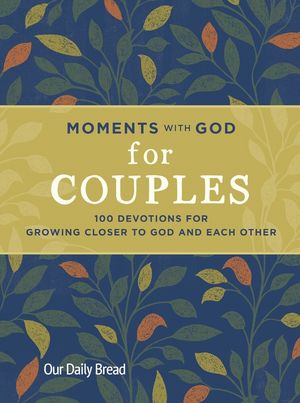 The Uncommon Marriage Adventure: A Devotional Journey to Draw You Closer to God and Each Other [Book]