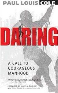 DARING: A Call to Courageous Manhood Digital Book – Christian Men's Network