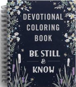 Be Still Coloring and Devotion Book - Spiritually Hungry