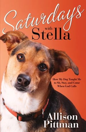 Really Important Stuff My Dog Has Taught Me [Book]