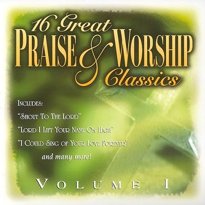 16 Great Praise & Worship Classics | Jesus Book and Gift Store