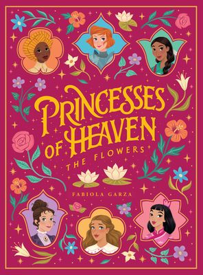 Princesses of Heaven: The Flowers | Jesus Book and Gift Store