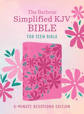 The Barbour Simplified KJV Bible for Teen Girls--3-Minute